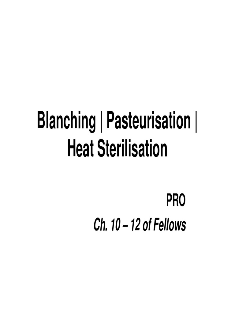 Blanching and Pasteurisation Techniques | PDF | Sterilization ...