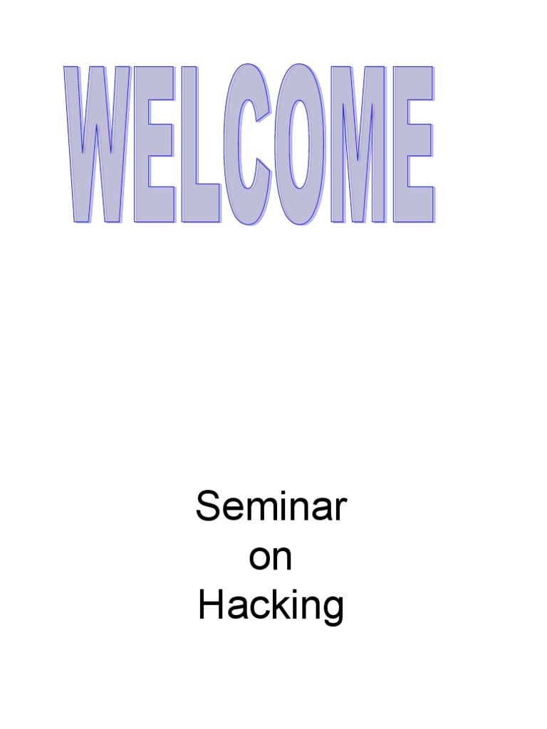 Hacking Seminar Overview and Insights | PDF | Security Hacker | White ...