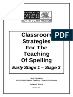 Classroom Strategies For The Teaching of Spelling Early Stage 1 - Stage 3
