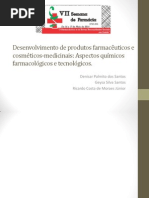Desenvolvimento de Produtos Farmacêuticos e Cosméticos Medicinais