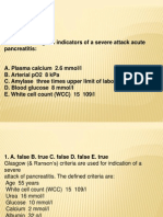 The Following Are Indicators of A Severe Attack Acute Pancreatitis