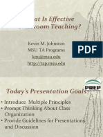 What Is Effective Classroom Teaching?: Kevin M. Johnston MSU TA Programs