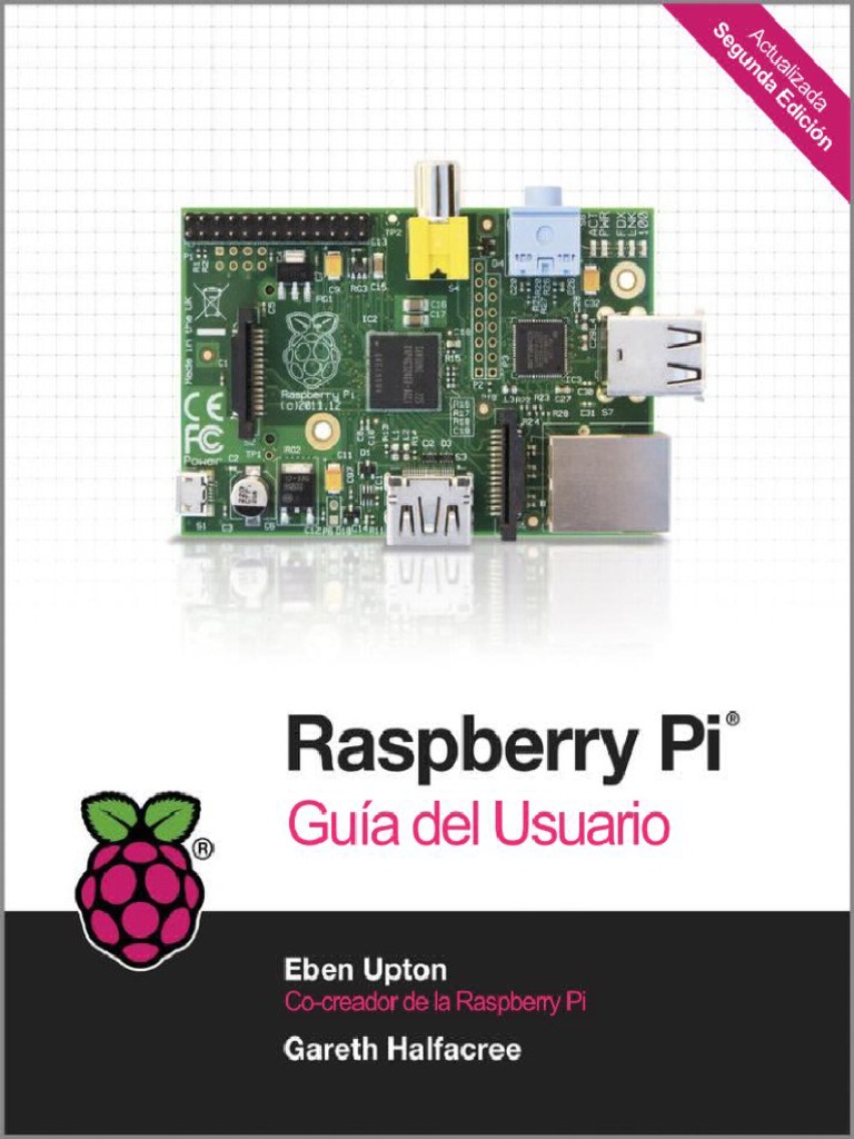 Raspberry Pi Guía Del Usuario 2da Ed. en Español Hdmi Raspberry Pi