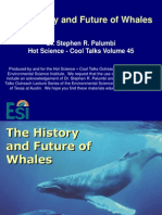 The History and Future of Whales: Dr. Stephen R. Palumbi Hot Science - Cool Talks Volume 45