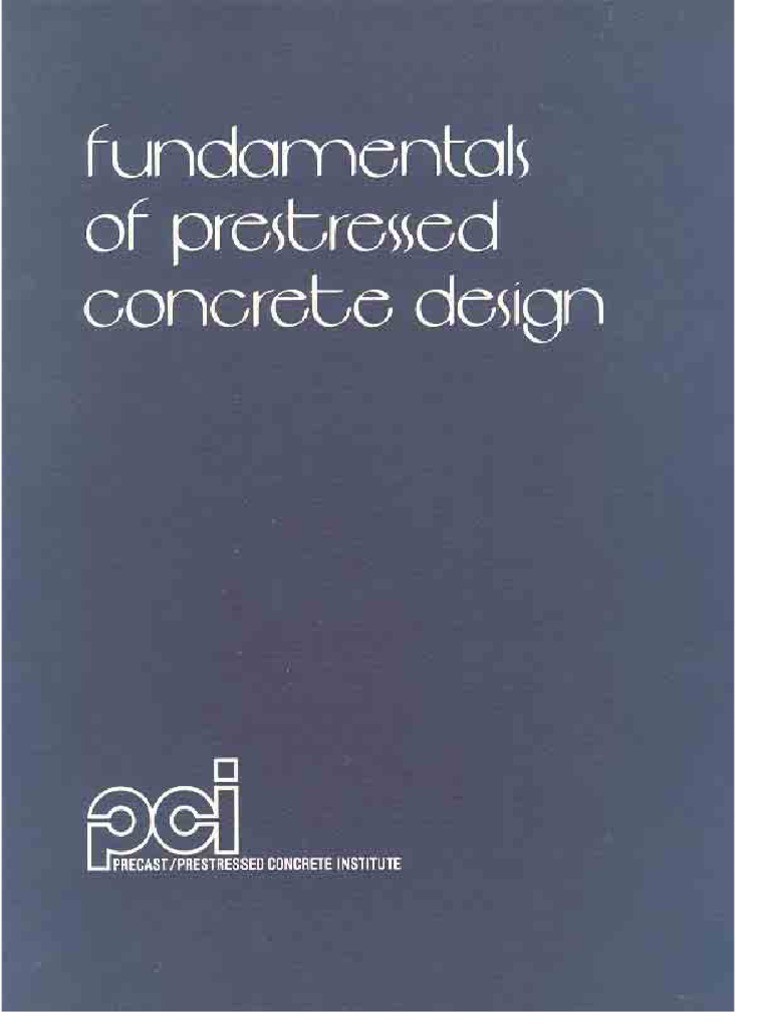 PCI Fundamentals of Prestressed Concrete Design | PDF