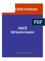 GSM and Similar Architectures: Lesson 06 GSM Operation Subsystem