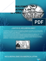 Neoliberalismo America Latina y en El Peru