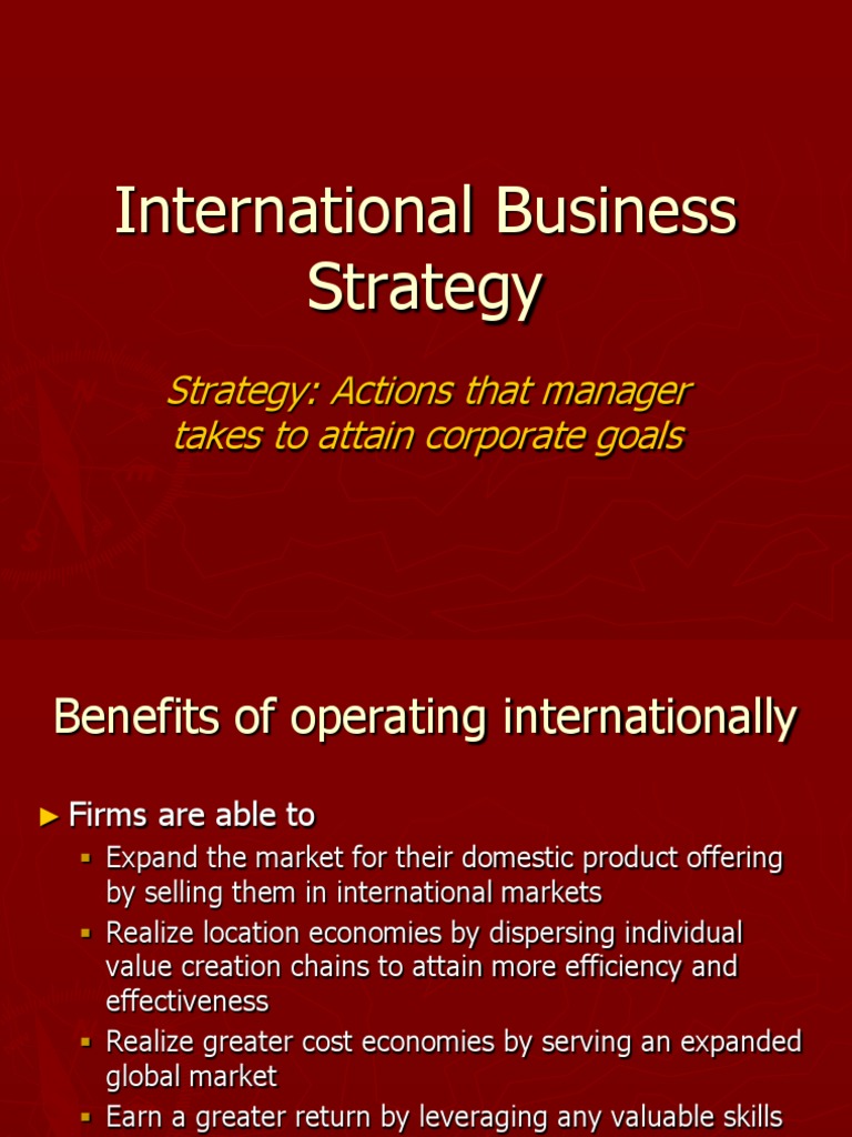 International Business Strategy Overview | PDF | Strategic Management ...