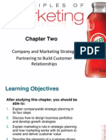 Chapter Two: Company and Marketing Strategy Partnering To Build Customer Relationships