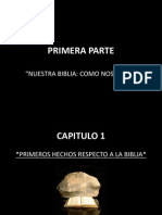 1 - Primeros Hechos Respecto A La Biblia