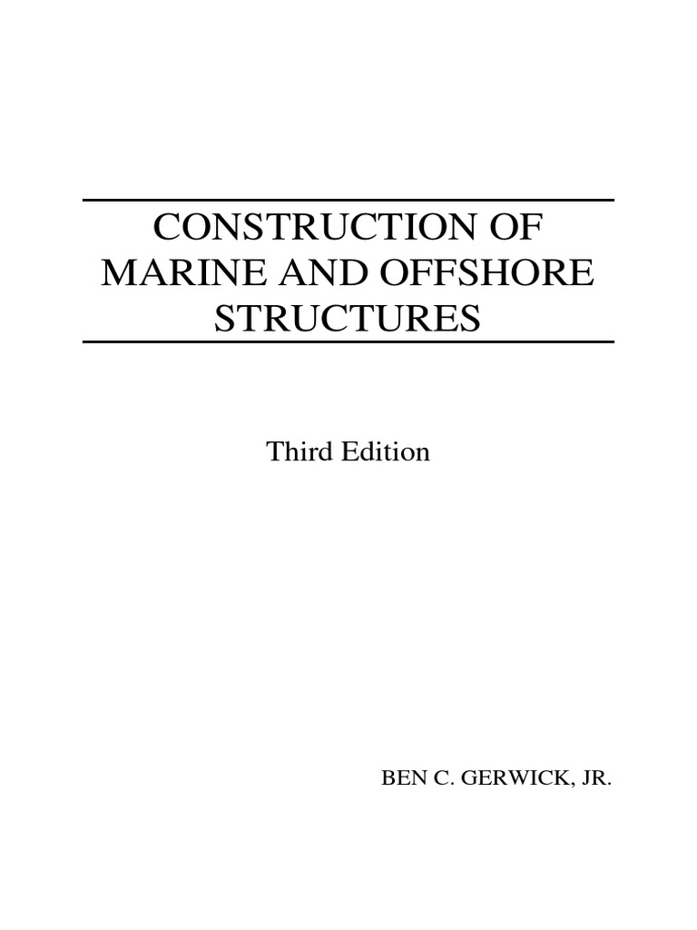 Construction of Marine and Offshore Structures: Third Edition | PDF