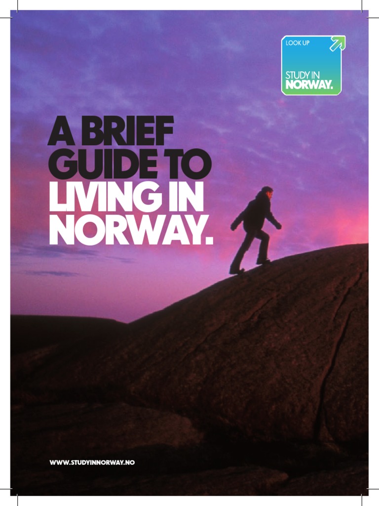 A Guide to Living in Norway Insights into Norwegian Society, Culture