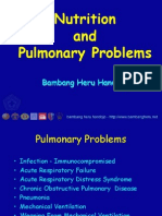Nutrition and Pulmonary Problems: Bambang Heru Handojo