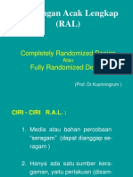 Rancangan Acak Lengkap (RAL) : Completely Randomized Design Fully Randomized Design