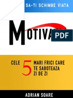 Cele+5+frici+care+iti+saboteaza+motivatia+-+Adrian+Soare