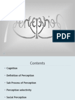 Cognition Definition of Perception Sub Process of Perception Perception Selectivity