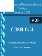 Cursul Fa 04: Facultatea: Ingineria Si Managementul Sistemelor Tehnologice Specializarea: TCM