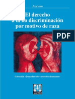 El Derecho a No Ser Discriminado Por Motivo de Raza1