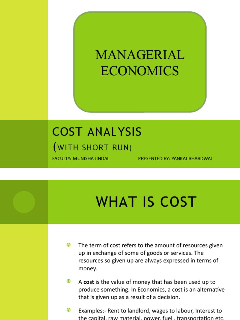 Managerial Economics: Cost Analysis ( | PDF | Marginal Cost | Average Cost