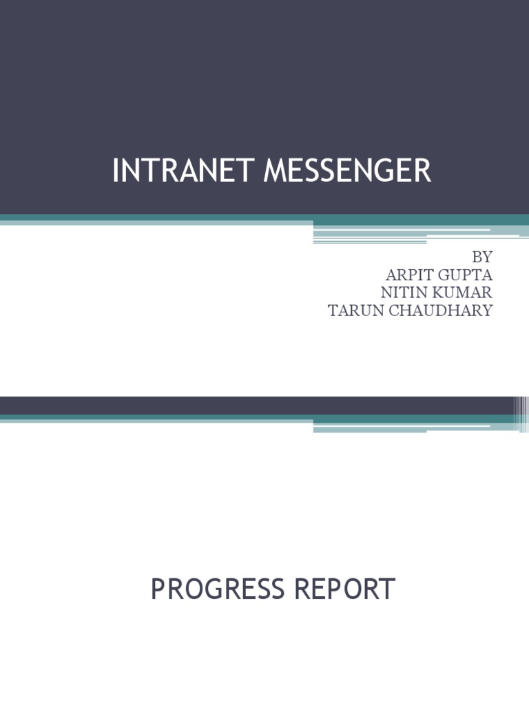 Intranet Messenger Progress Report | PDF