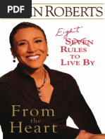 Robin Roberts.-From The Heart Seven Rules To Live by