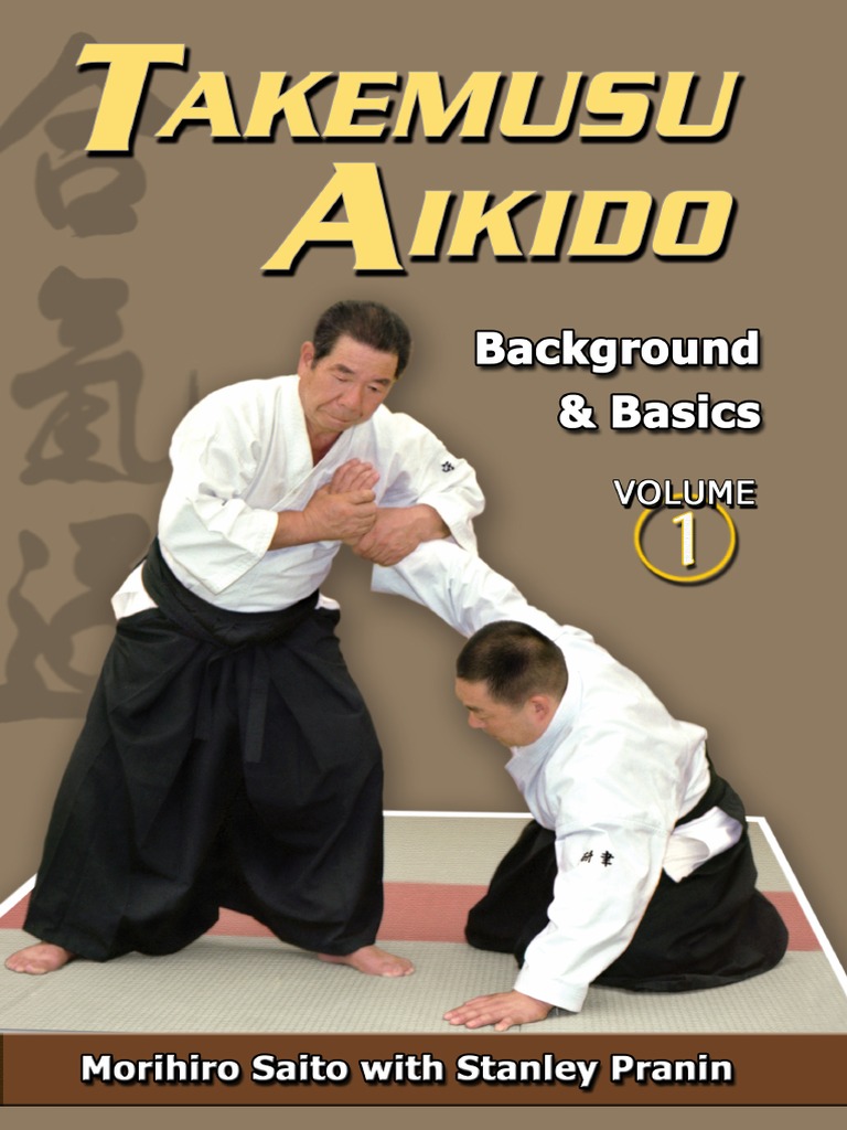 Morihiro Saito Takemusu Aikido | PDF | Aikido | Japanese Martial Arts