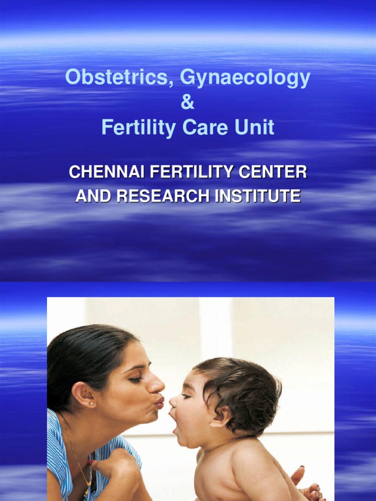 Chennai Fertility Center Overview | PDF | In Vitro Fertilisation ...