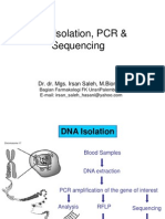 DNA Isolation, PCR & Sequencing: Dr. Dr. Mgs. Irsan Saleh, M.Biomed