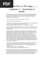 Capítulo 2 - Surpresas à Parte. (Dama da Noite "A Rosa")