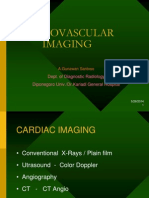 Cardiovascular Imaging: Dept. of Diagnostic Radiology Diponegoro Univ./Dr - Kariadi General Hospital