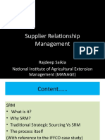 Supplier Relationship Management: Rajdeep Saikia National Institute of Agricultural Extension Management (MANAGE)