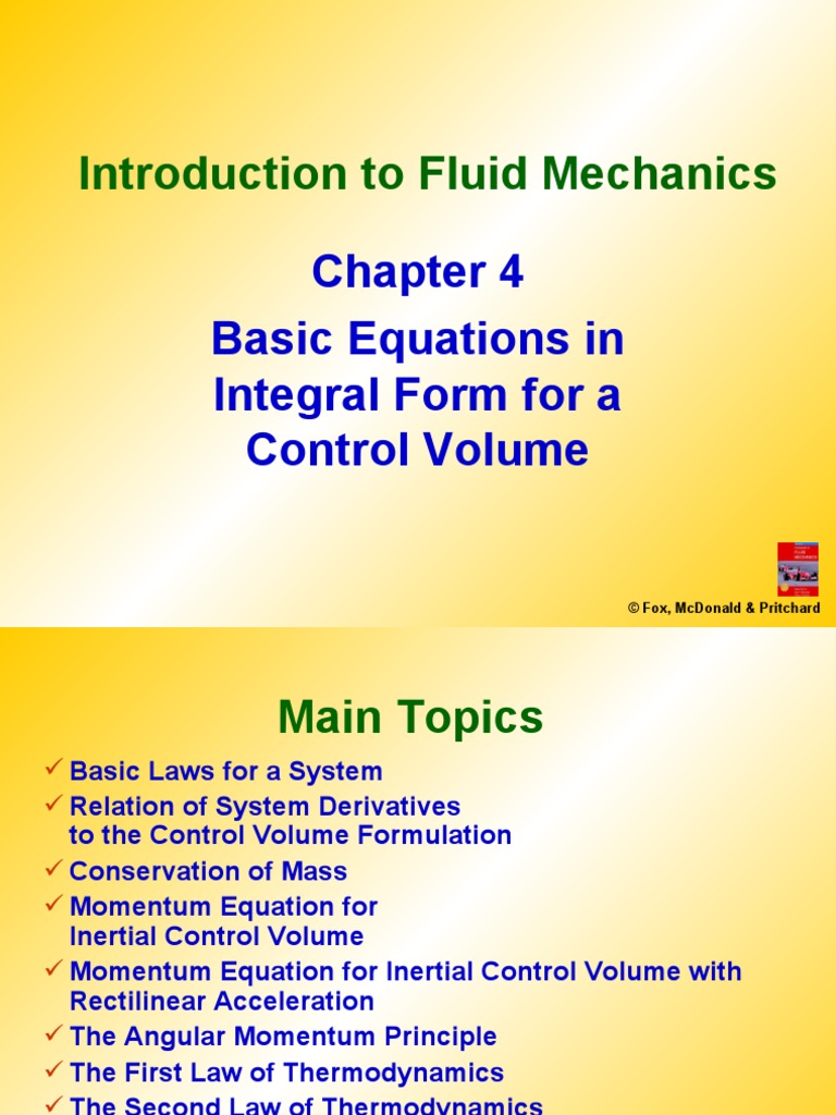 Introduction To Fluid Mechanics Basic Equations in Integral Form For A