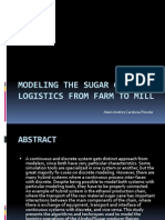 Presentacion - Modeling The Sugar Cane Logistics From Farm To Mill