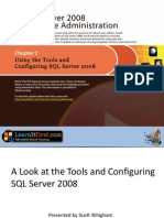 Using the Tools and Configuring SQL Server 2008