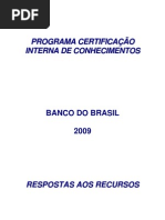 Resposta aos Recursos Certificação Interna de Conhecimentos Março 2009