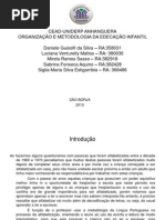 Organização e Metodologia Da Educação Infantil