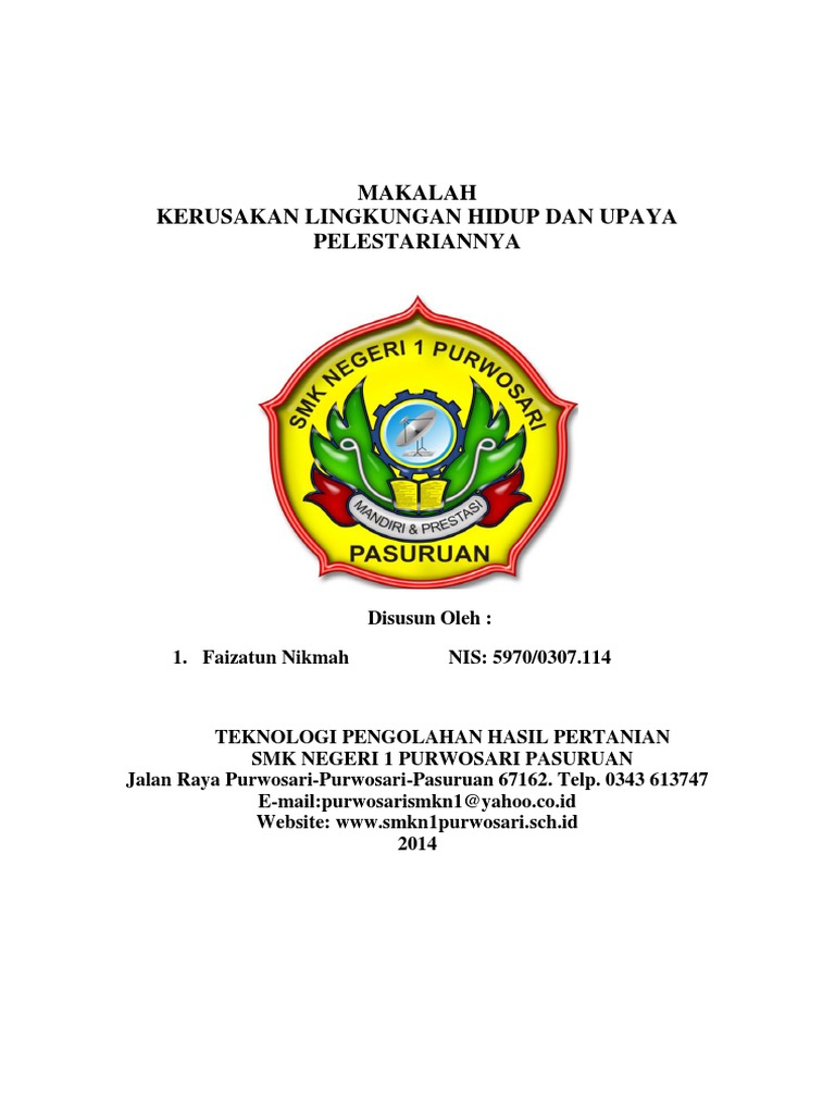 Makalah Kerusakan Lingkungan Hidup Dan Upaya Pelestariannya