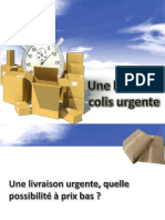 Une Livraison Colis Urgente