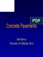 Concrete Pavements: John Harvey University of California, Davis