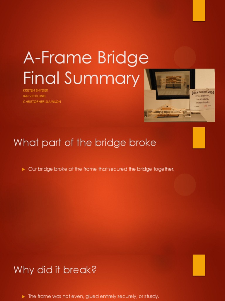 A-Frame Bridge Final Summary | PDF | Building Engineering | Structural ...