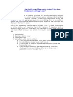 Question 3: What Is The Significance of Regression Analysis? How Does It Help A Manager in The Decision Making Process?