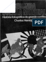 Segunda Guerra Mundial - Historia Fotografica Do Grande Conflito - Vol. 2 - Charles Herridge