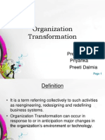 Organization Transformation: Presented By:-Priyanka Preeti Dalmia