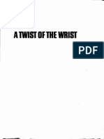 A Twist of the Wrist - Vol 1