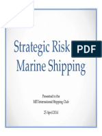 Strategic Risk and Marine Shipping