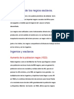 Importación de Los Negros Esclavos.: Aumento de La Poblacion Negra (1522)