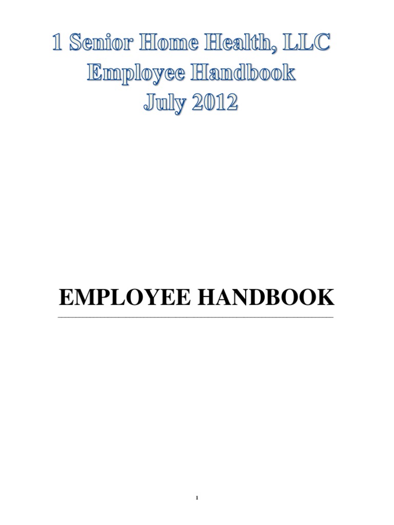 1 Senior Home Health Employee Handbook.docx Overtime At Will Employment