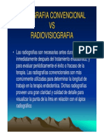 Radiografia Convencional Radiografia Convencional VS VS Radiovisiografia Radiovisiografia Radiovisiografia Radiovisiografia