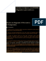 Prisão Preventiva x Flagrante x Temporaria