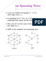 Minimum Spanning Trees: - Given An Undirected Graph G (V, E)